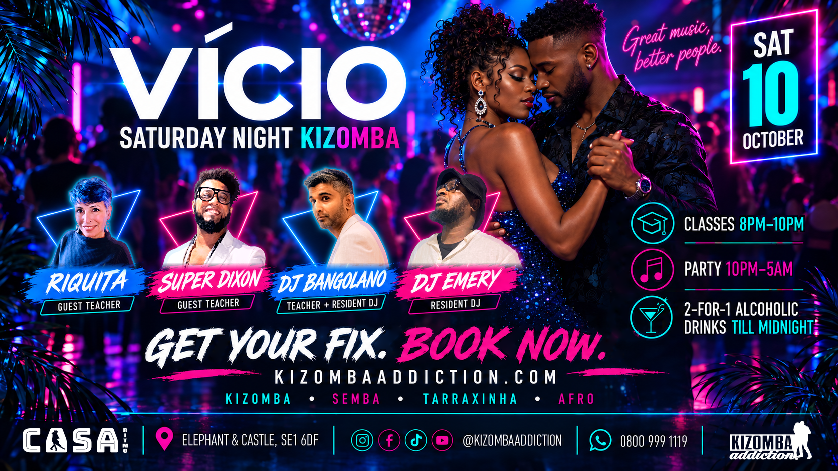 Approved VÍCIO artwork for Saturday 10 October 2026 at Casa Ritmo: Bangolano, Riquita, Super Dixon and Emery; Kizomba classes from 8PM and party until 5AM